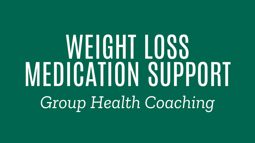 Weight loss medication support text on green background